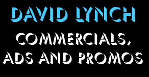 David Lynch Commercials