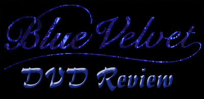 Blue Velvet DVD Review